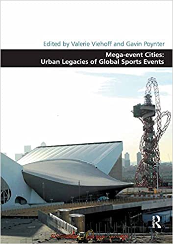 Mega-event Cities: Urban Legacies of Global Sports Events - Orginal Pdf
